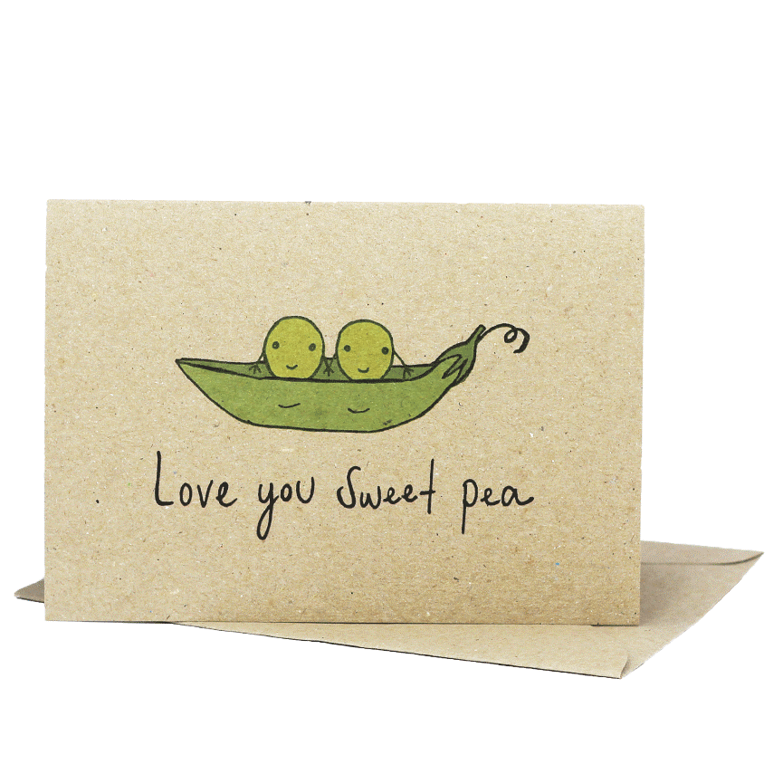 Environmentally Conscious Greeting Cards: Hand-Illustrated and Printed on 100% Recycled Materials. Love You Sweet Pea design.