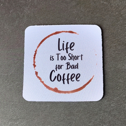 Square Coaster - Bad Coffee