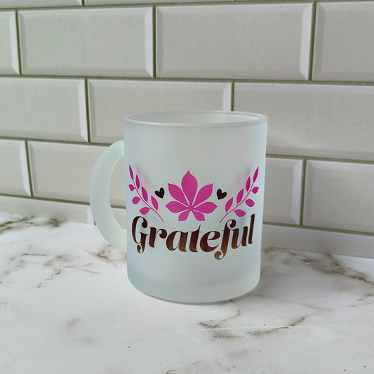 Frosted glass cup with Grateful print. Affirmation drinking glass.