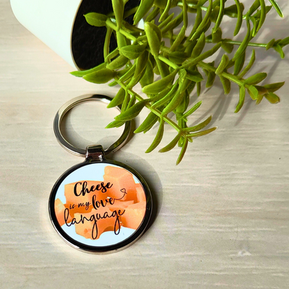 Cheese is my love language | Cheese lovers keychain