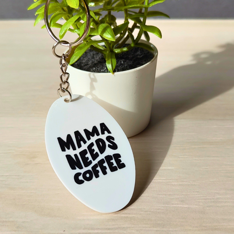 Mama Needs Coffee White Oval Acrylic Keyring.