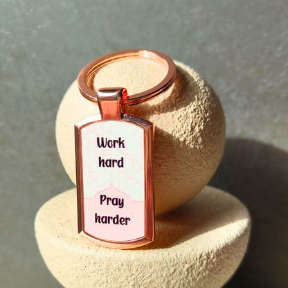 Work Hard Pray Harder Keyring